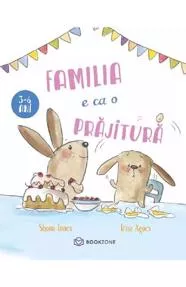 Familia e ca o prajitura (resigilat)