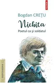 Nichita, poetul ca si soldatul