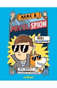 Micul spion Vol. 1 Mac sub acoperire