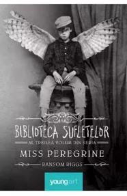 Miss Peregrine Vol. 3 Biblioteca Sufletelor
