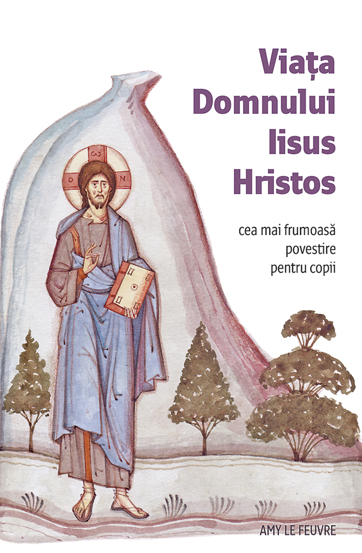 Viata Domnului Iisus Hristos