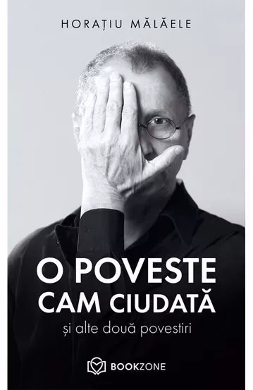 O poveste cam ciudata si alte doua povestiri (resigilat)