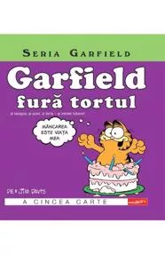 Garfield fură tortul... și lasagna, și puiul, și tarta - și inimile tuturor!