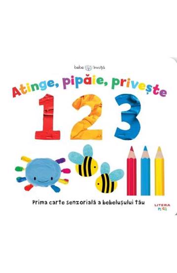 Atinge, pipaie, priveste. 1 2 3
