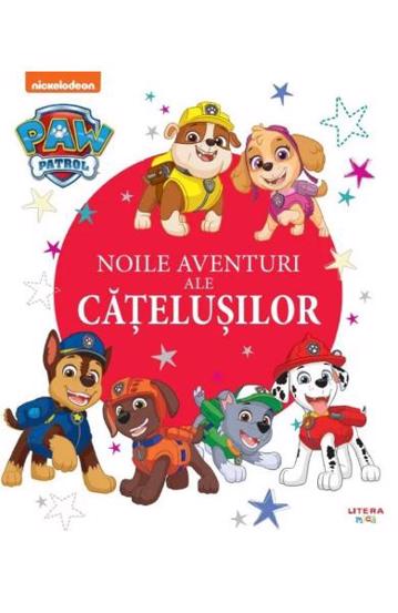Patrula catelusilor. Noile aventuri ale catelusilor