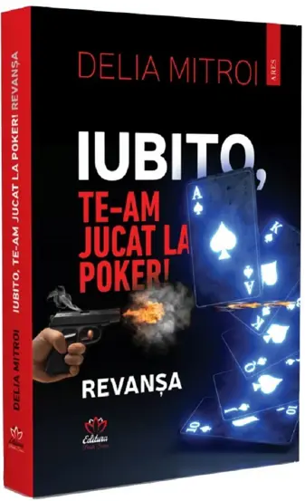 Iubito, te-am jucat la Poker! Revansa