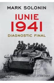 Iunie 1941. Diagnostic final