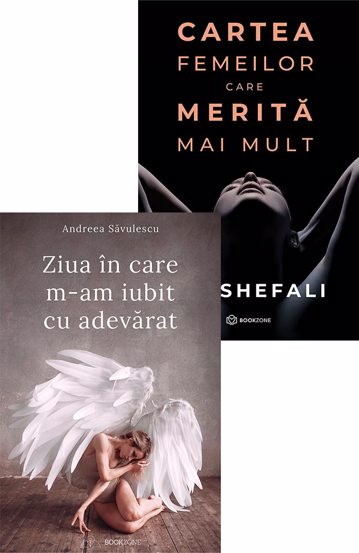 Cartea femeilor care merita mai mult + Ziua in care m-am iubit cu adevarat