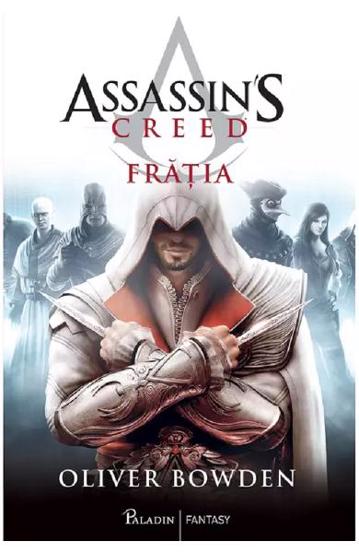 Fratia. Seria Assassin's Creed Vol. 2