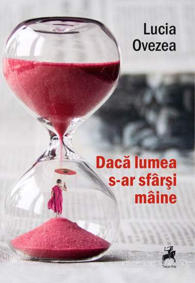 Daca lumea s-ar sfarsi maine