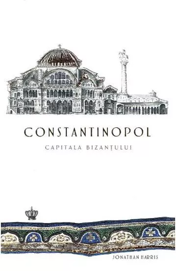Constantinopol, capitala bizantului