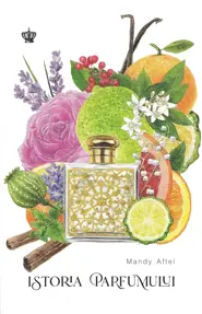 Istoria parfumului ed. 2