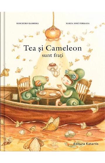 Tea si Cameleon sunt frati