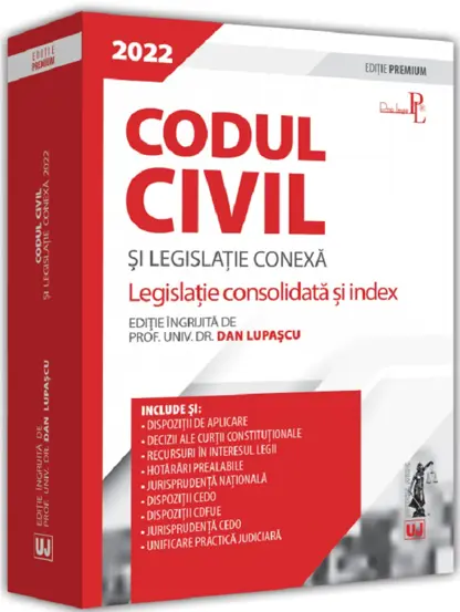 Codul civil si legislatie conexa 2022. Editie PREMIUM