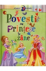 Primele lecturi: Povesti cu printese si zane