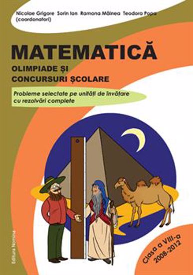 Matematica. Olimpiade si concursuri scolare cls. a 8-a