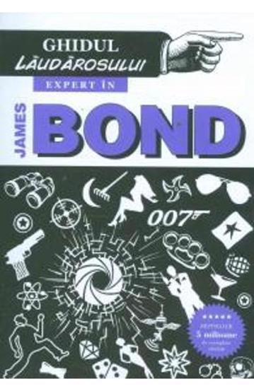 Ghidul laudarosului - expert in james bond