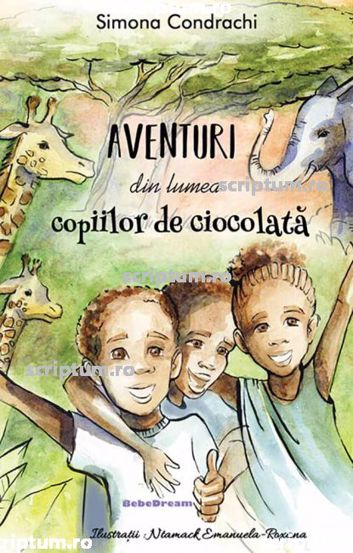 Aventuri din lumea copiilor de ciocolata