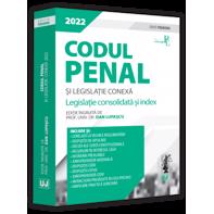 Codul penal si legislatie conexa 2022. Editie PREMIUM