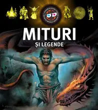 Mituri si legende - cu ochelari 3D