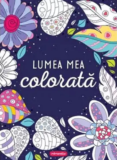 Lumea mea colorata