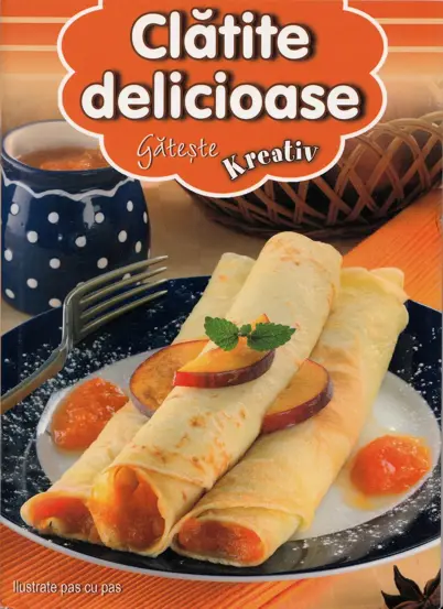 Clatite delicioase