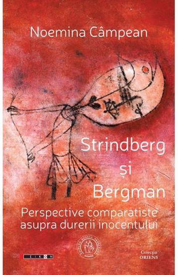 Strindberg si Bergman. Perspective comparatiste asupra durerii inocentului