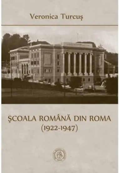 Scoala Romana din Roma 1922-1947