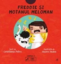 Freddie și motanul meloman. Seria Tiny Rockers Cartea 3
