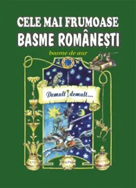 Cele mai frumoase basme romanesti Vol. 2