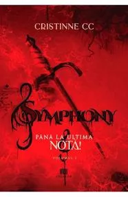 Symphony. Vol.1: Pana la ultima nota