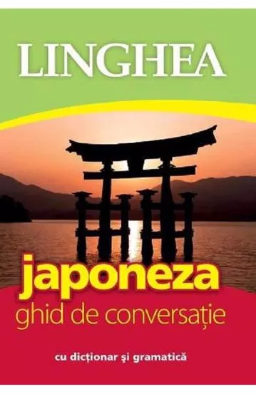 Japoneza. Ghid de conversatie cu dictionar si gramatica