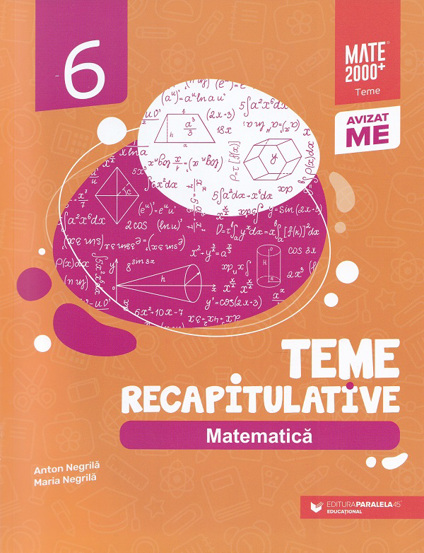 Matematica - Clasa 6 - Teme recapitulative