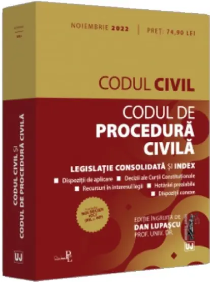 Codul civil si Codul de procedura civila: noiembrie 2022