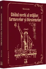 Ghidul Vechi al Vrajilor, farmecelor și blestemelor