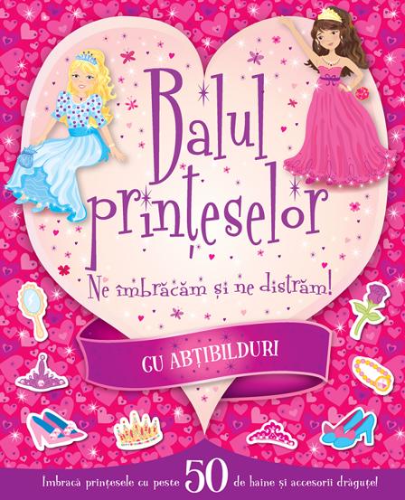 Balul printeselor. Ne imbracam si ne distram!