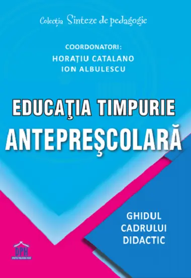 Educatia timpurie anteprescolara