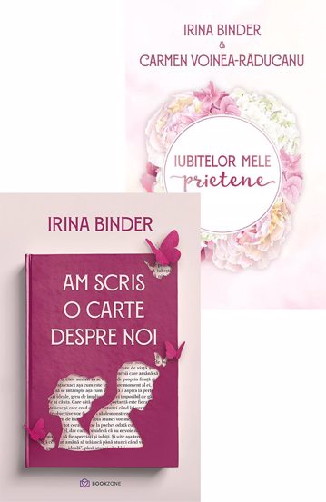 Pachet Am scris o carte despre noi  + Iubitelor mele prietene