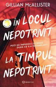In locul nepotrivit, la timpul nepotrivit (resigilat)