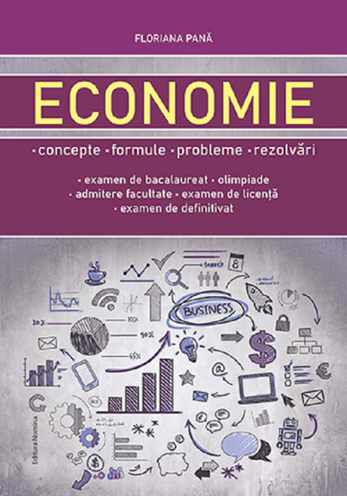 Economie. Concepte, formule, probleme, rezolvari