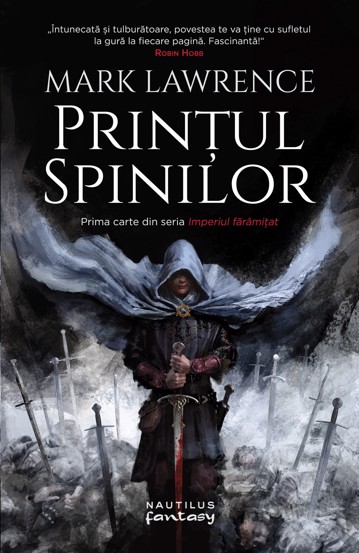 Printul spinilor. Seria Imperiul faramitat Vol.1