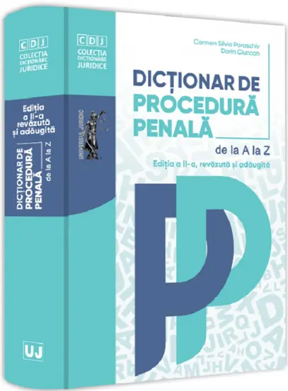 Dictionar de procedura penala. Editia a II-a