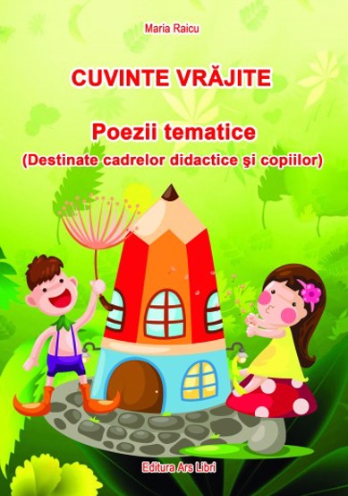 Cuvinte Vrajite Poezii Tematice