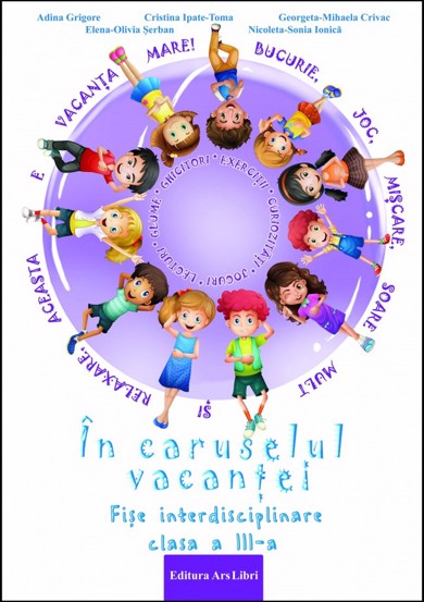 In caruselul vacantei - fise interdisciplinare - cls. a III-a