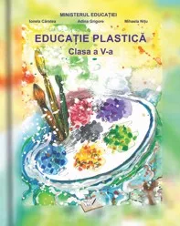 Manual Educatie Plastica, cls. a V-a