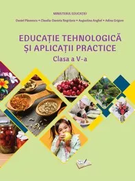 Manual Educatie Tehnologica si Aplicatii Practice, cls. a V-a