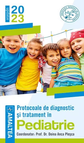 Protocoale de diagnostic si tratament in pediatrie 2023
