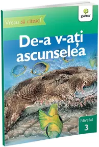 De-a v-ati ascunselea - Vreau sa citesc! Nivelul 3