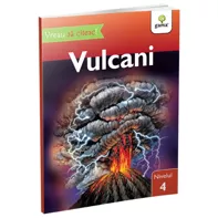 Vulcani - Vreau sa citesc! Nivelul 4