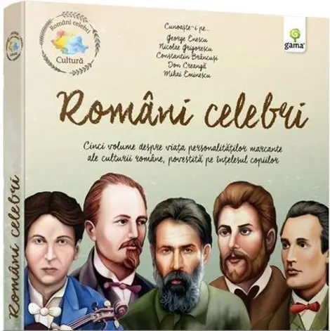 Pachet cultura -  Romani celebri